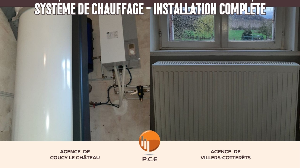 Chauffage complet dans l’Aisne - Installation PCE -UNE- SAS PCE Coucy-le-Château & Villers-Cotterêts